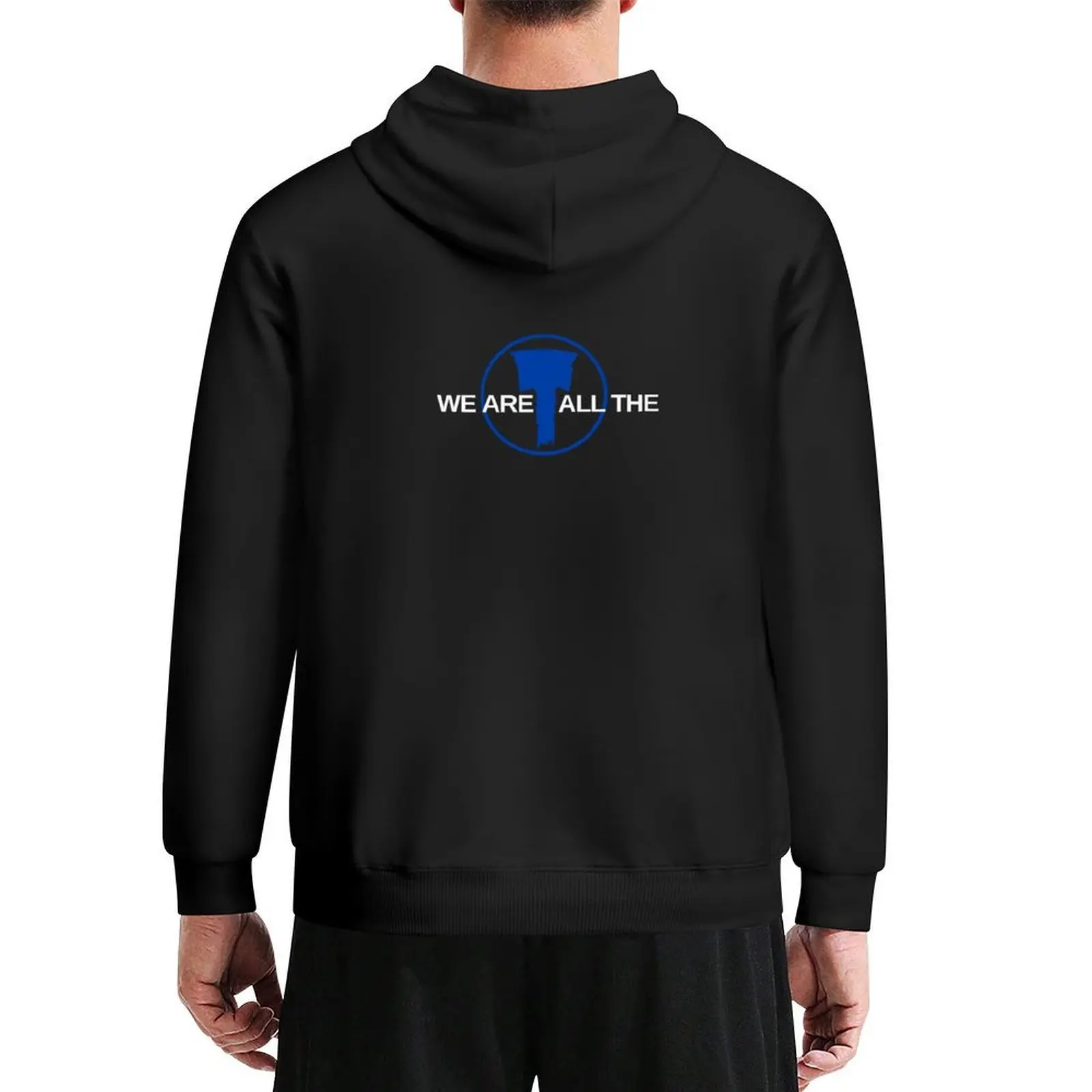 

We Are All the T Blue Line Hoodie graphic t shirts men anime clothes mens clothing men's sweat-shirt hoodie oversize