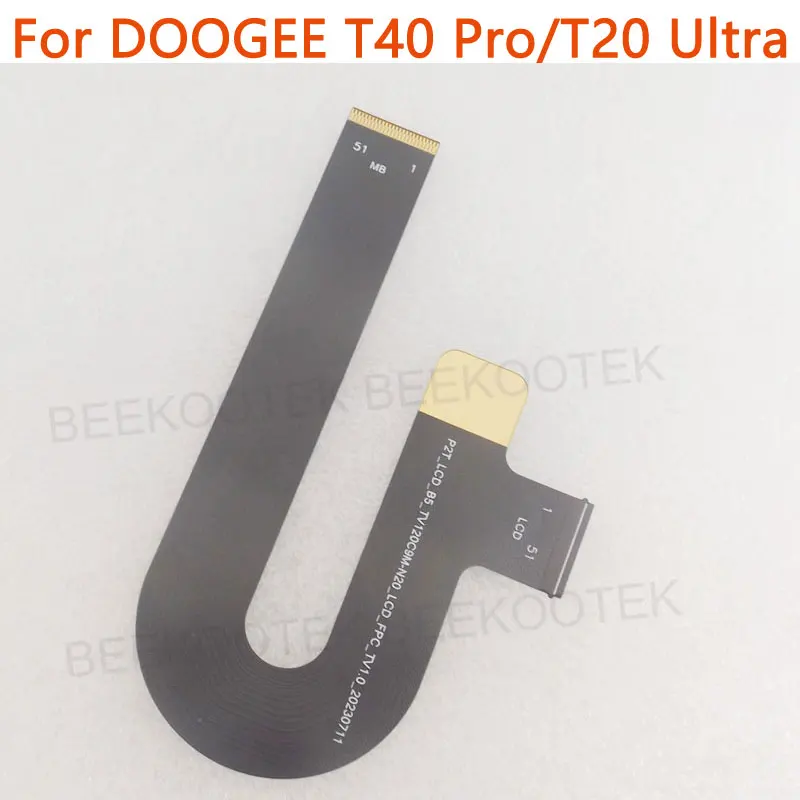 New Original DOOGEE T20 Ultra T40 Pro Screen Cable Transfer Cable flex FPC Accessories For DOOGEE T20 Ultra Tablet