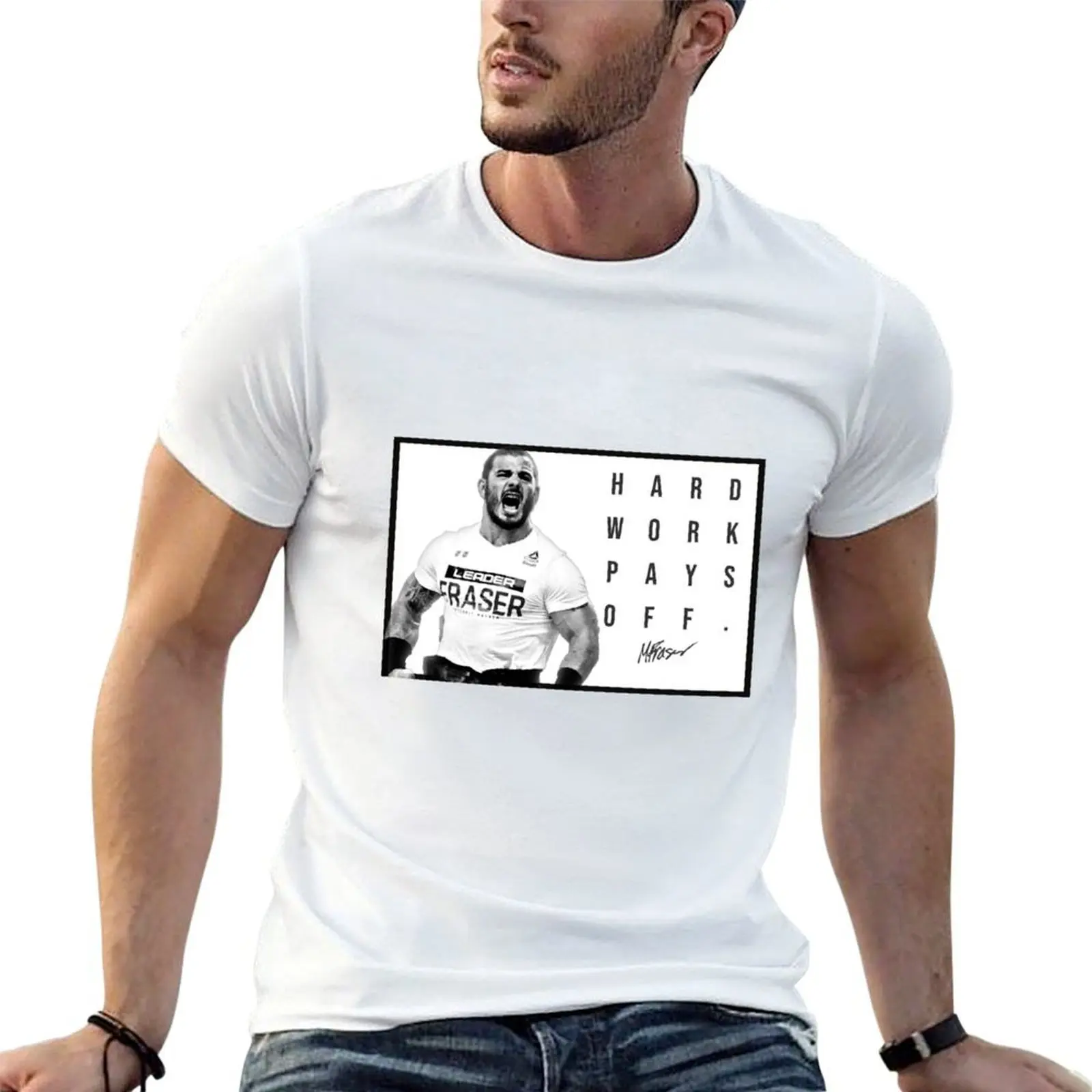 Mat Fraser - CrossFit Games - Hard Work Pays Off - HWPO Black & White Poster Version 1 T-Shirt man t shirts cotton T-Shirt