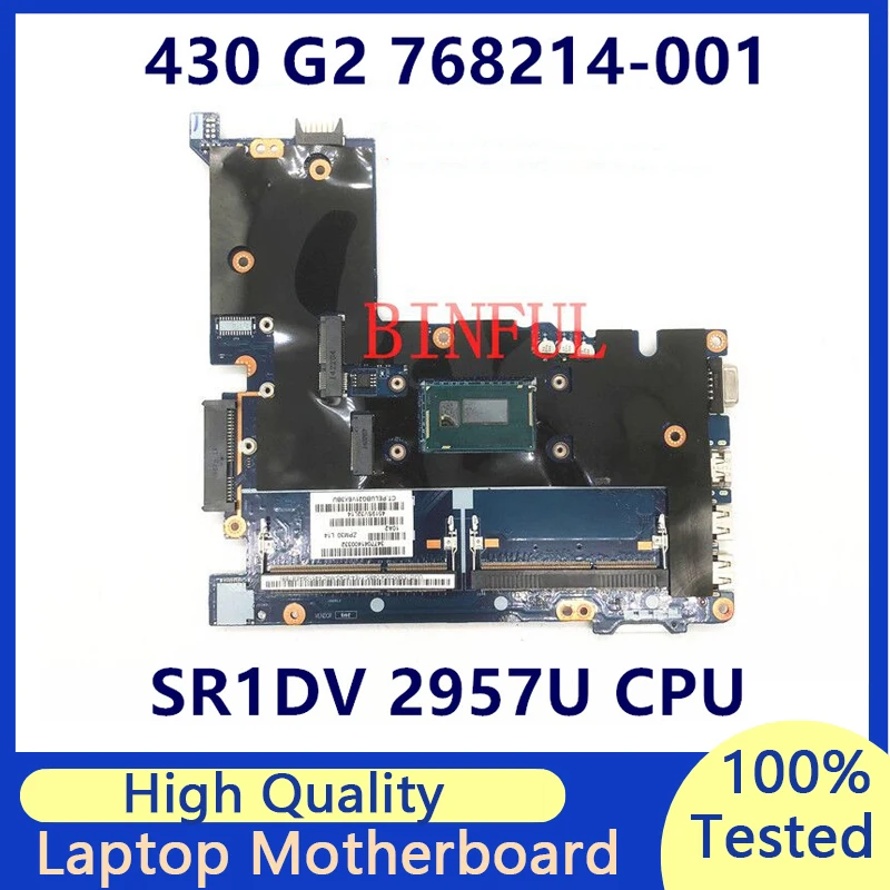 

768214-001 768214-501 768214-601 774515-001 For HP 430 G2 Laptop Motherboard With SR1DV 2957U CPU ZPM30 LA-B171P 100%Full Tested