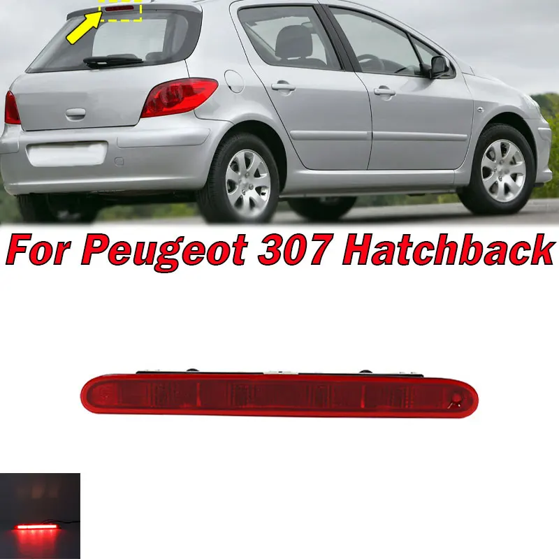 

Exterior Accessories For Peugeot 307 Hatchback Car Rear Additional High Position Third Warning Brake Light Signal Lamp Assembly