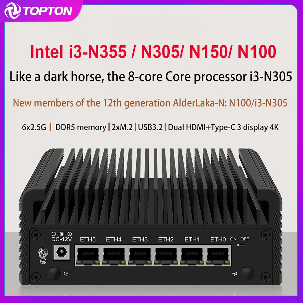 InteI Core 3 N355 N305 6 LAN 2.5G خادم جدار الحماية N150 N100 I226-V كمبيوتر صغير بدون مروحة DDR5 2xNVMe 1xSATA3.0 Type-C PfSense Proxmox