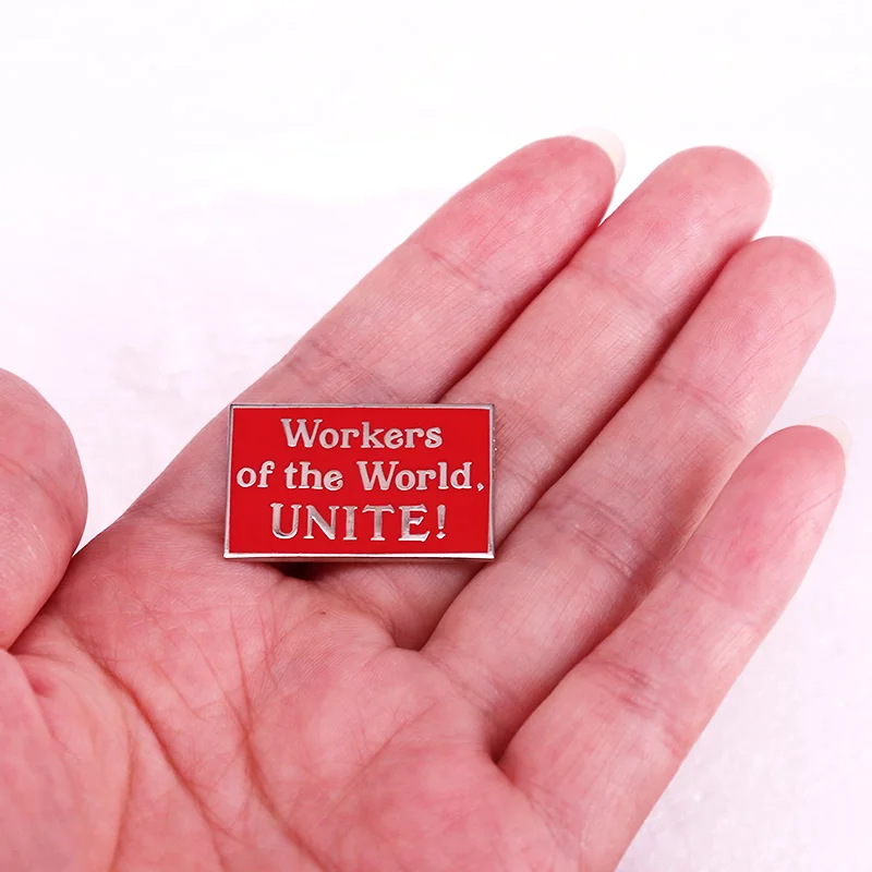 Workers of The World Unite Enamel Pin Anti-Capitalist Communist Pro-Union Pro-Worker Banner Brooch Jewelry Backpack Decorate