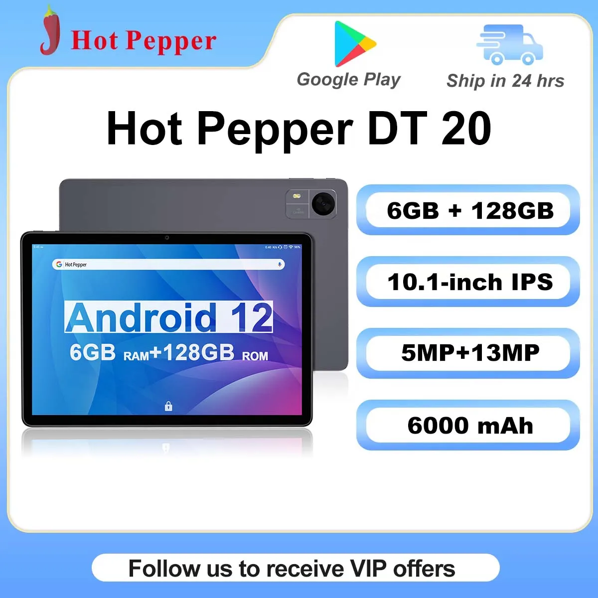 

Hot Pepper Tablet DT20 10.1-inch IPS HD 6GB RAM+128GB ROM MTK8183 CPU 8-core 5MP+13MP 6000 mAh 5G WiFi GPS Android 12 BT5.0