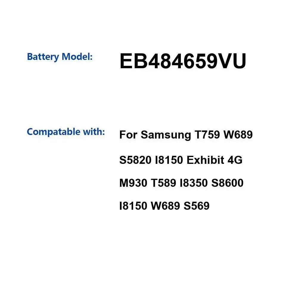 

Аккумулятор мобильного телефона EB484659VU 1500 мАч для Samsung T759 W689 S5820 I8150 Exhibit 4G M930 T589 I8350 S8600 S569