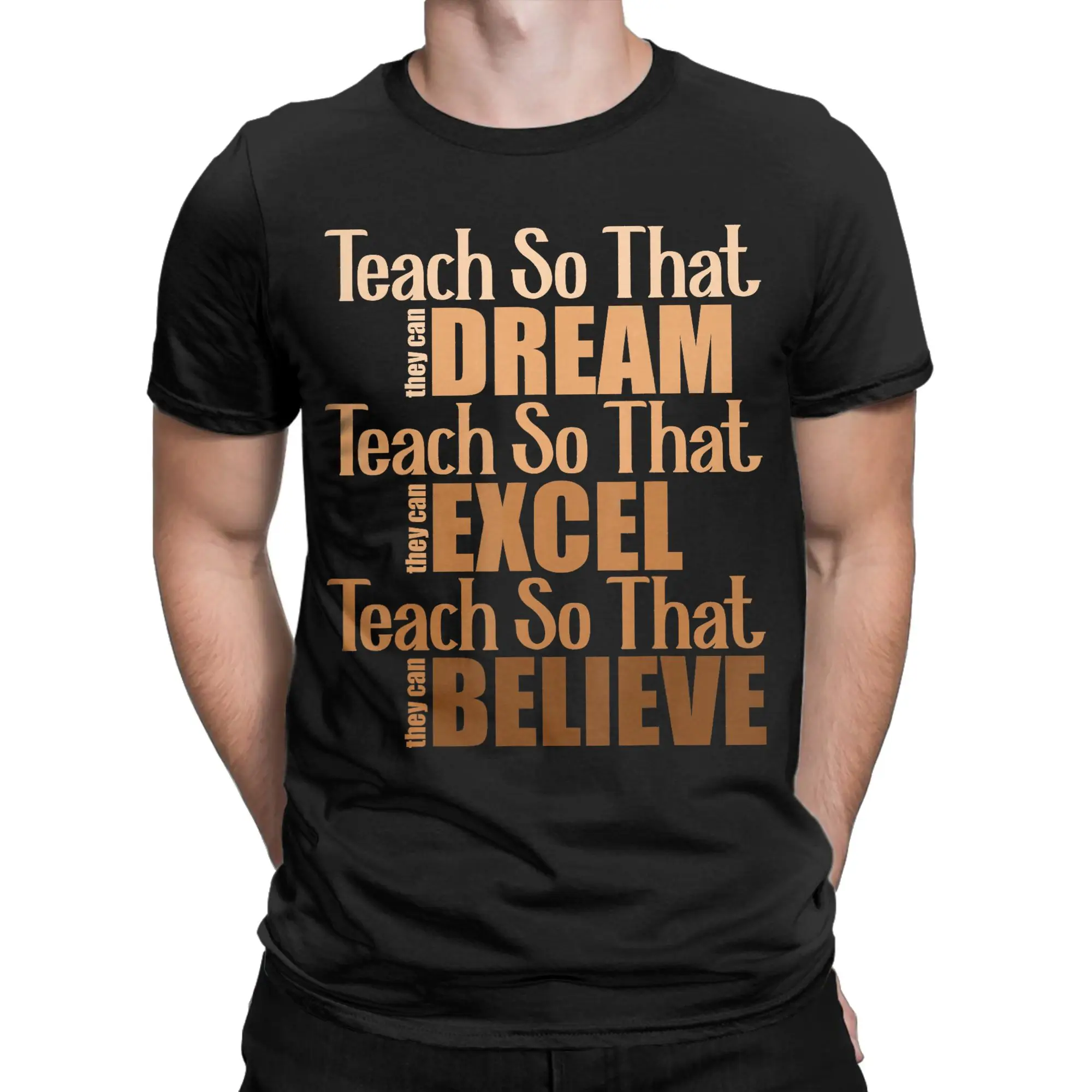 Streetwear T Shirt Summer Teach So That They Can Dream Excel Teacher Black History T-Shirts  Cotton Tee Shirt for Men Clothing