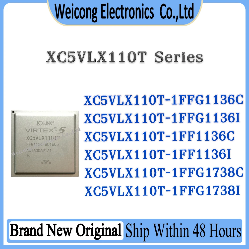 

XC5VLX110T-1FFG1738C XC5VLX110T-1FFG1738I XC5VLX110T-1FFG1136I XC5VLX110T-1FFG1136C XC5VLX110T-1FF1136I XC5VLX110T-1FF1136C Chip