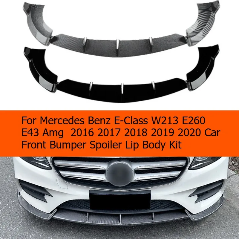 

For Mercedes Benz E-Class W213 E260 E43 Amg 2016 2017 2018 2019 2020 Car Front Bumper Spoiler Lip Body Kit