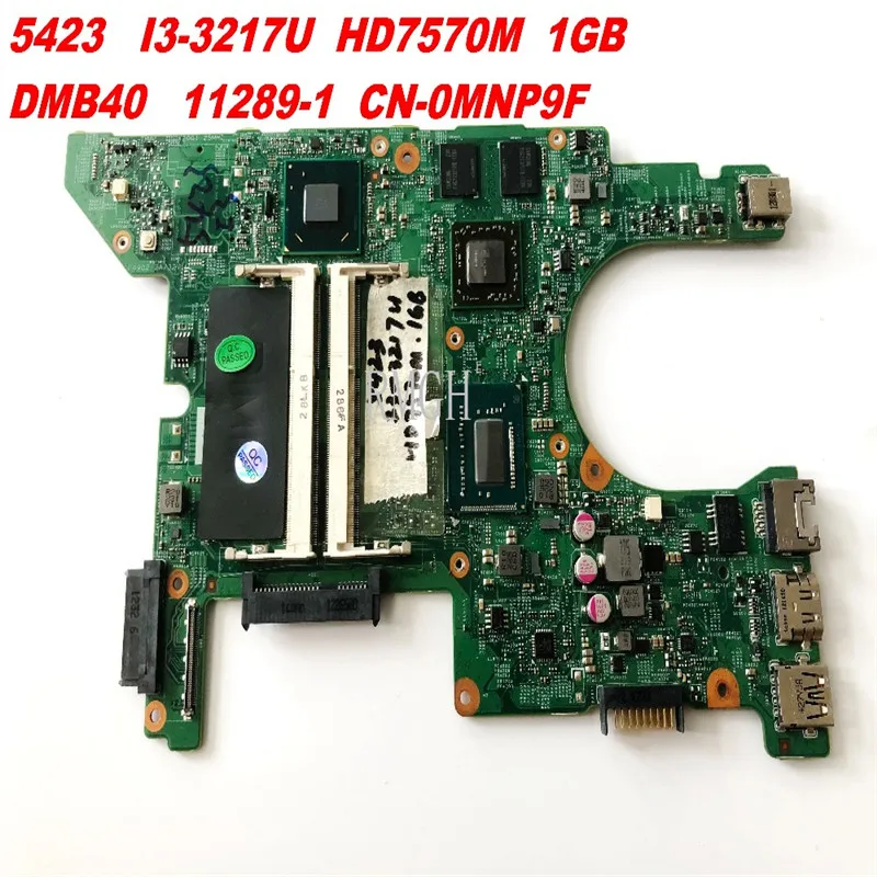 

11289-1 Original for DELL 5423 I3-3217U SR0N9 motherboard HD7570M 1GB DMB40 CN-0MNP9F tested good free shipping connectors