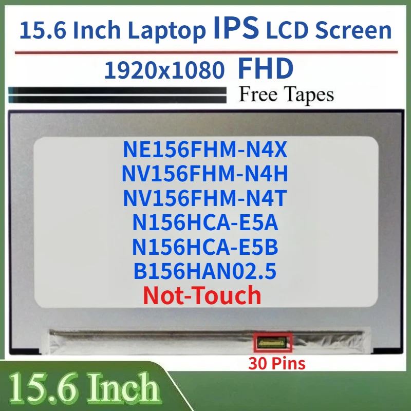 Ecran-lcd-ips-pour-ordinateur-portable-de-156-pouces-b156han025-ne156fhm-n4x-nv156fhm-n4h-nv156fhm-n4t-n156hca-e5b-n156hca-e5a-panneau-matriciel-d'affichage