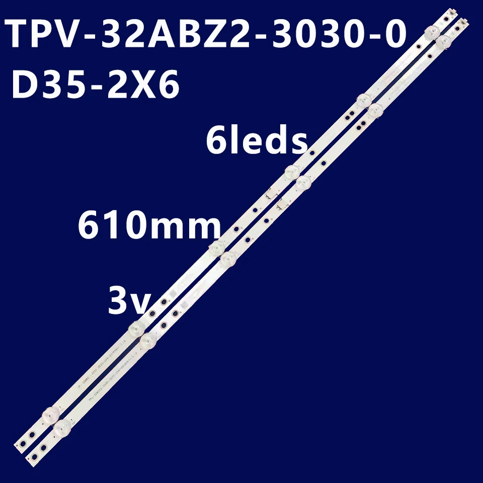 LED Backlight Strip for 32pfg5813 32s5295 32s5195 Aoc 32s5295/78 E469119 6LED TPV-32ABZ2-3030-0D35-2X6