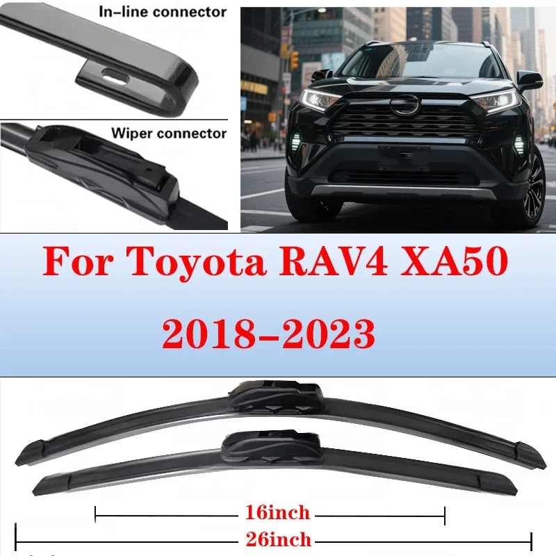 

For Toyota RAV4 XA50 2018-2023 2019 2020 2021 Wiper Front Wiper Blades Windshield Windscreen Window Brushes 26"+16"