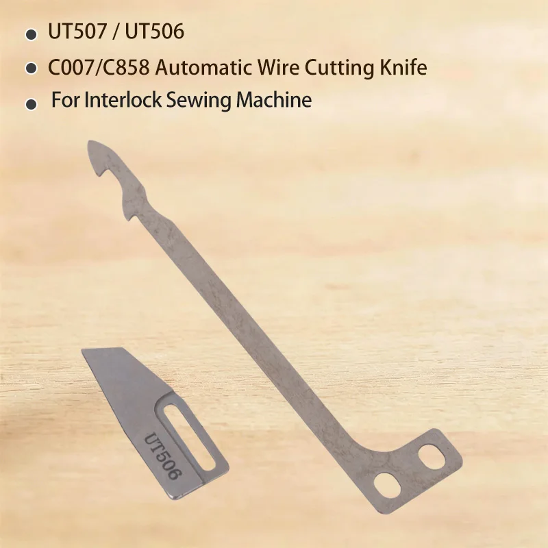 UT507/UT506C007/C858 Automatic Wire Cutting Moving Fixed Knife Three Needle Stretching Sewing Machine Fixed Blade
