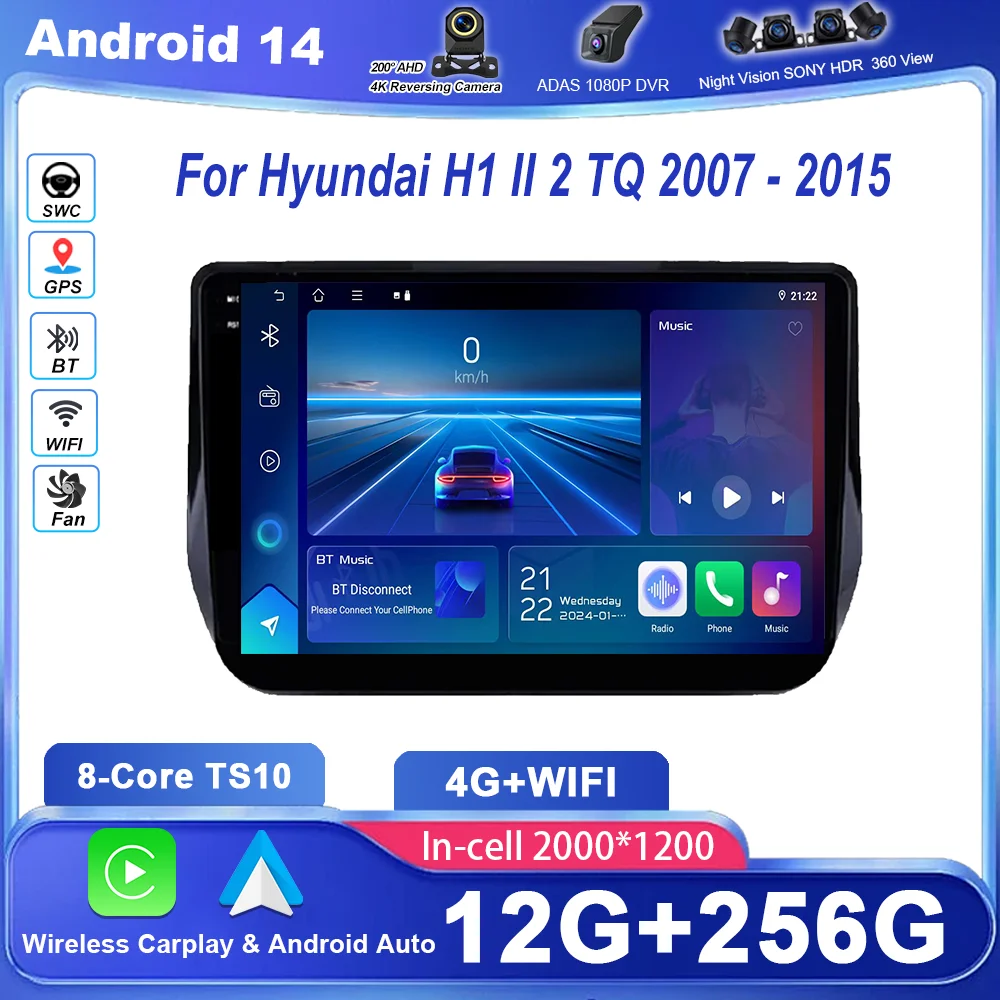 

Android 14 Radio Stereo Car DVD For Hyundai H1 II 2 TQ 2007-2015 Auto Multimedia Video Player GPS Navigation QLED Screen NO 2Din