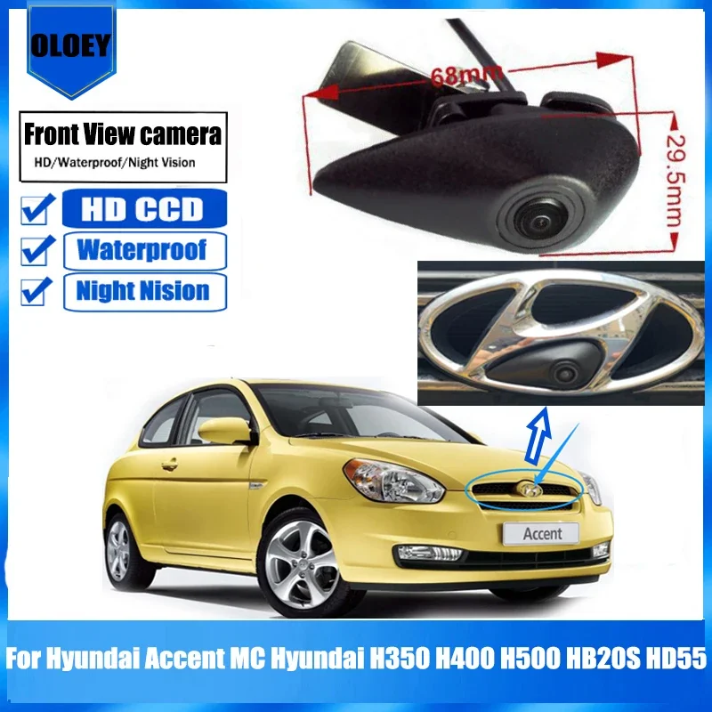 

Car Front View Camera for Hyundai Accent MC Hyundai H350 H400 H500 HB20S HD55 Parking HD CCD Night Vision Forward Logo Camera