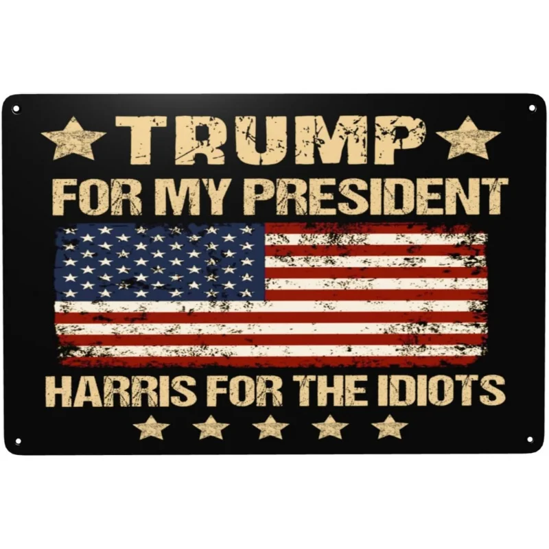 

Trump is my president, Harris is an idiot, anti Kamala votes, retro iron logo, tin painting