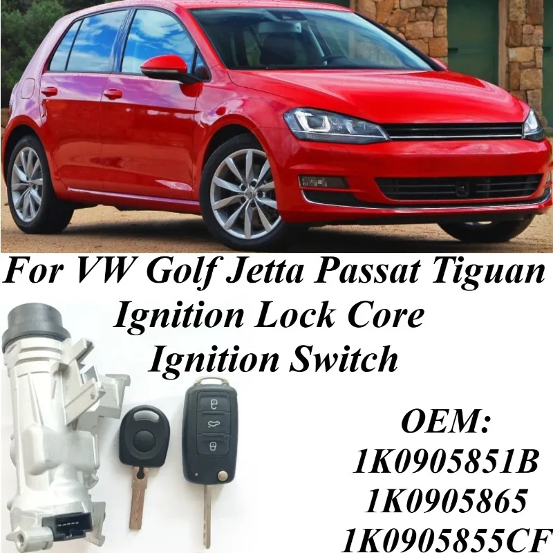 

For VW Golf Jetta Passat Tiguan Ignition Lock Cylinder Switch 1K0905851B 1K0905865 1K0905855CF Car Anti-Theft Replacement Parts