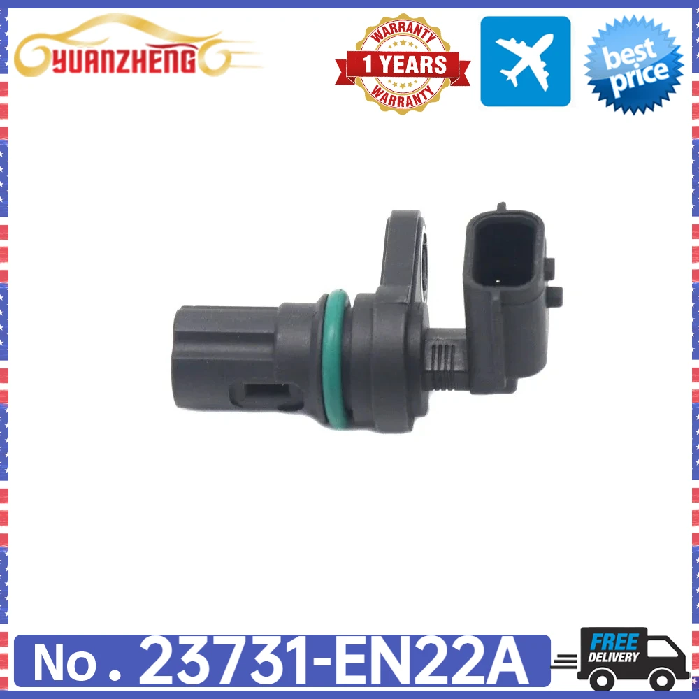 23731-EN22A For Nissan CUBE NV200 SENTRA TIIDA VERSA 1.8L 2.0 237313LM1A 23731EN215 23731EN22A Car CPS Camshaft Position Sensor