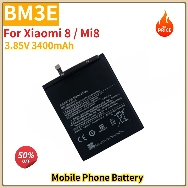 

BM3E High Quality Phone Battery 3.85V 3400mAh For Xiaomi 8 / Mi8 Brand New Replacement Battery