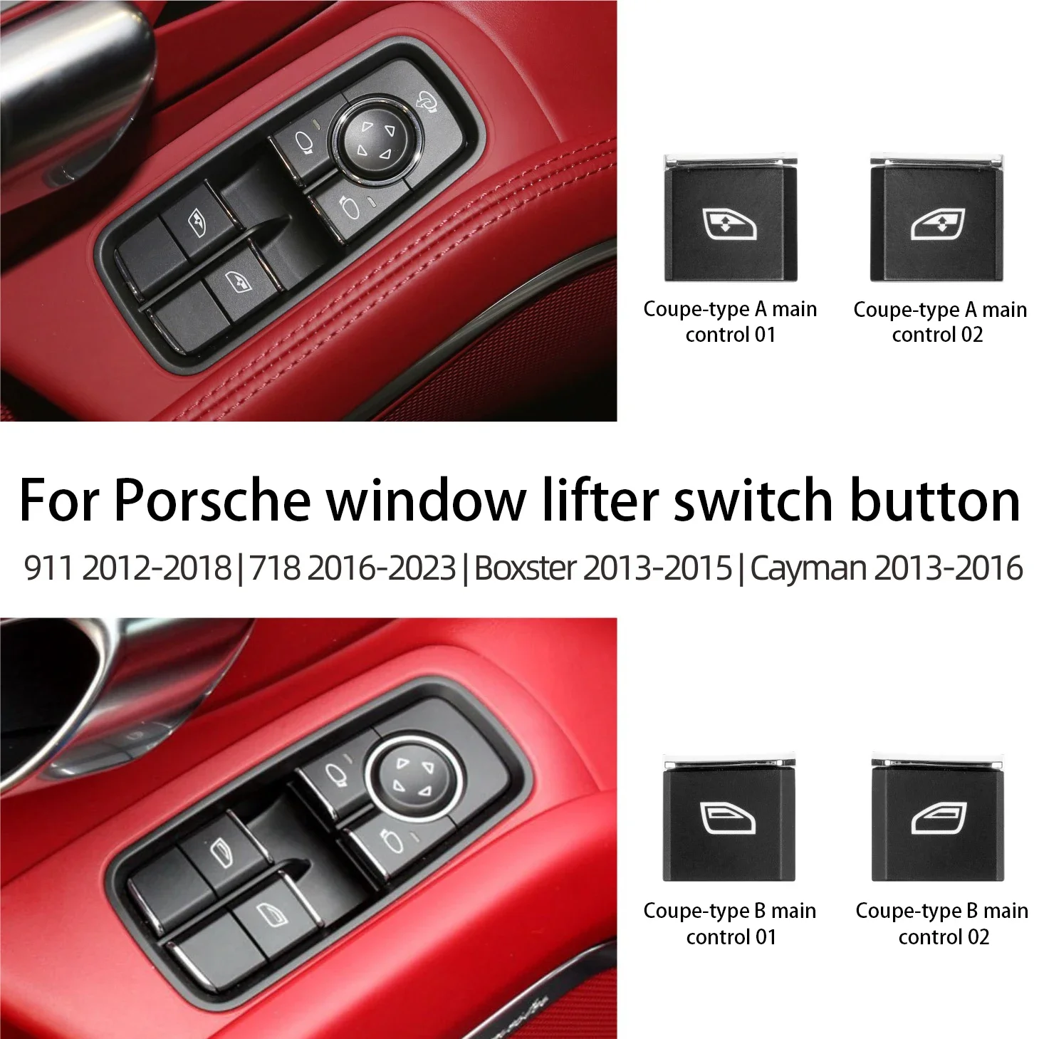 

Window Lifter Switch Button for Porsche 911 2012-2016/718 2016-2023/Boxster Cayman 2013-2015