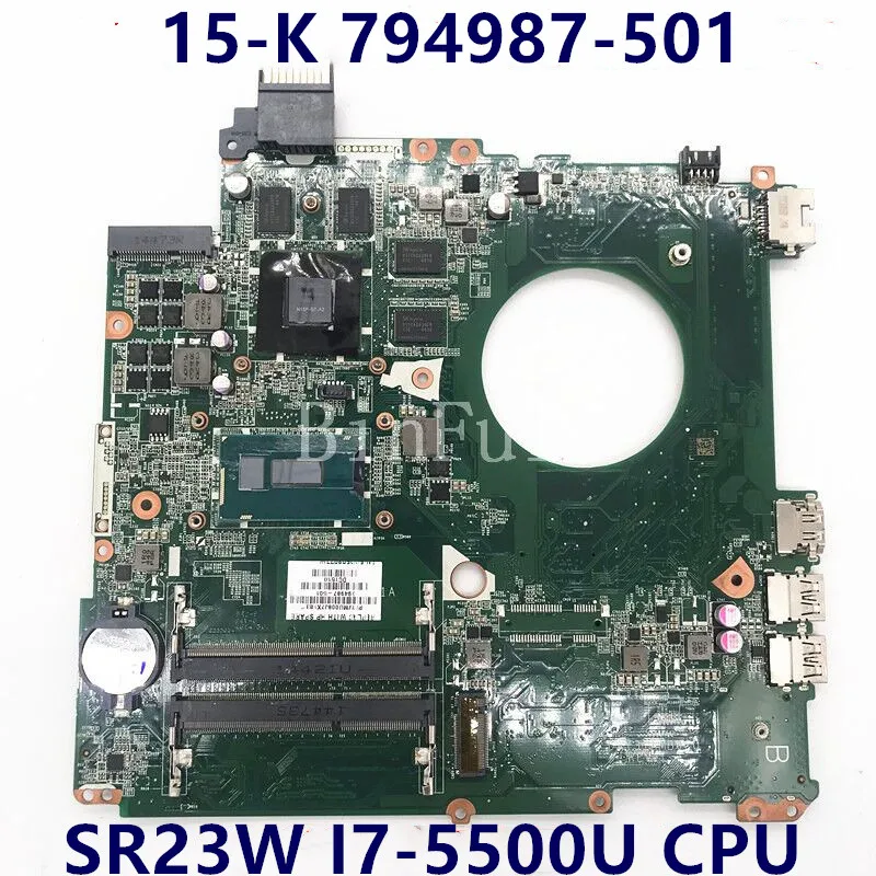 

794987-601 794987-501 794987-001 для ноутбука HP 15-K 15T-K200 материнская плата DAY31AMB6C0 SR23W I7-5500 процессор 850M 100% полностью протестирована хорошо