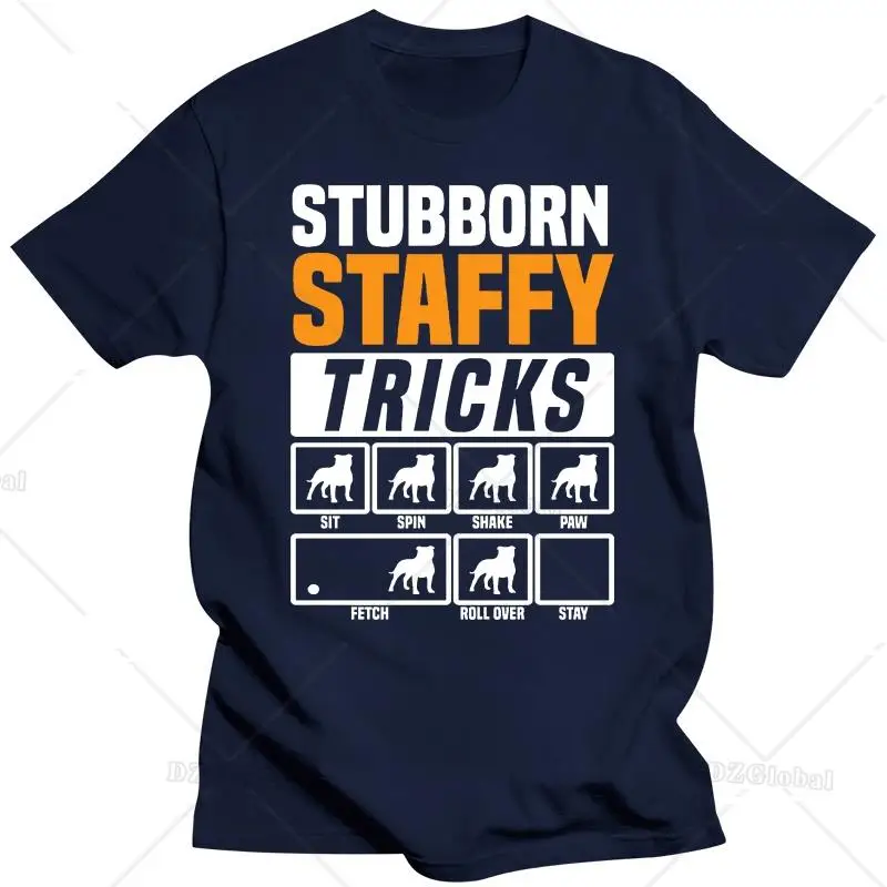 Stubborn Staffy Tricks T Shirt Funny Dog Dad Daddy Fathers Day Bull Terrier Gift