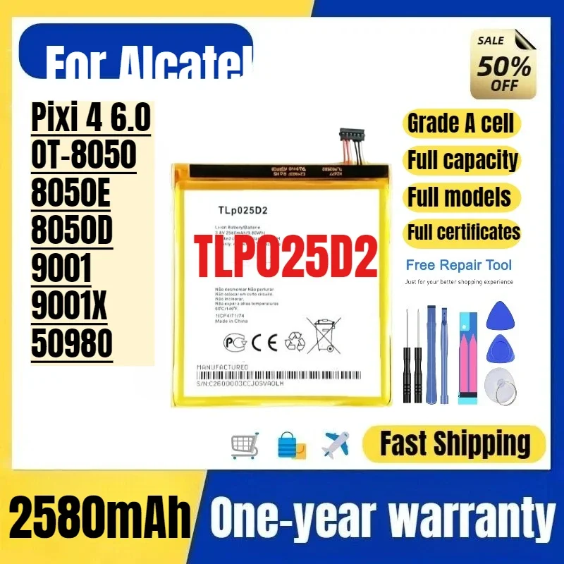 TLP025D2 for Alcatel Pixi 4 6.0/OT-8050/8050E/8050D/9001/9001X/5098O Phone Battery High Quality Replacement Bateria Grade ACell
