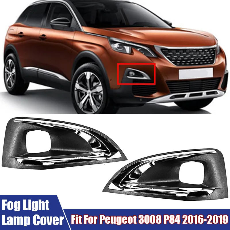 

High Quality Front Bumper Fog Light Lamp Cover Left, Right ABS Fog Lamp Frame Fit For Peugeot 3008 P84 2016-2019 #1617975880