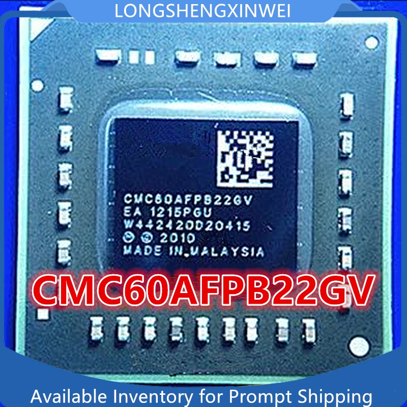 

1PCS CMC60AFPB22GV CMC60AFPB22GT CMC50AFPB22GT CMC50AFPB22GV BGA Brand New Original Chip IC Stock