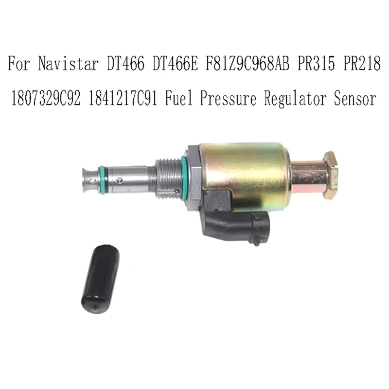 1807329C92 1841217C91 Fuel Pressure Regulator Sensor For Navistar DT466 DT466E F81Z9C968AB PR315 PR218