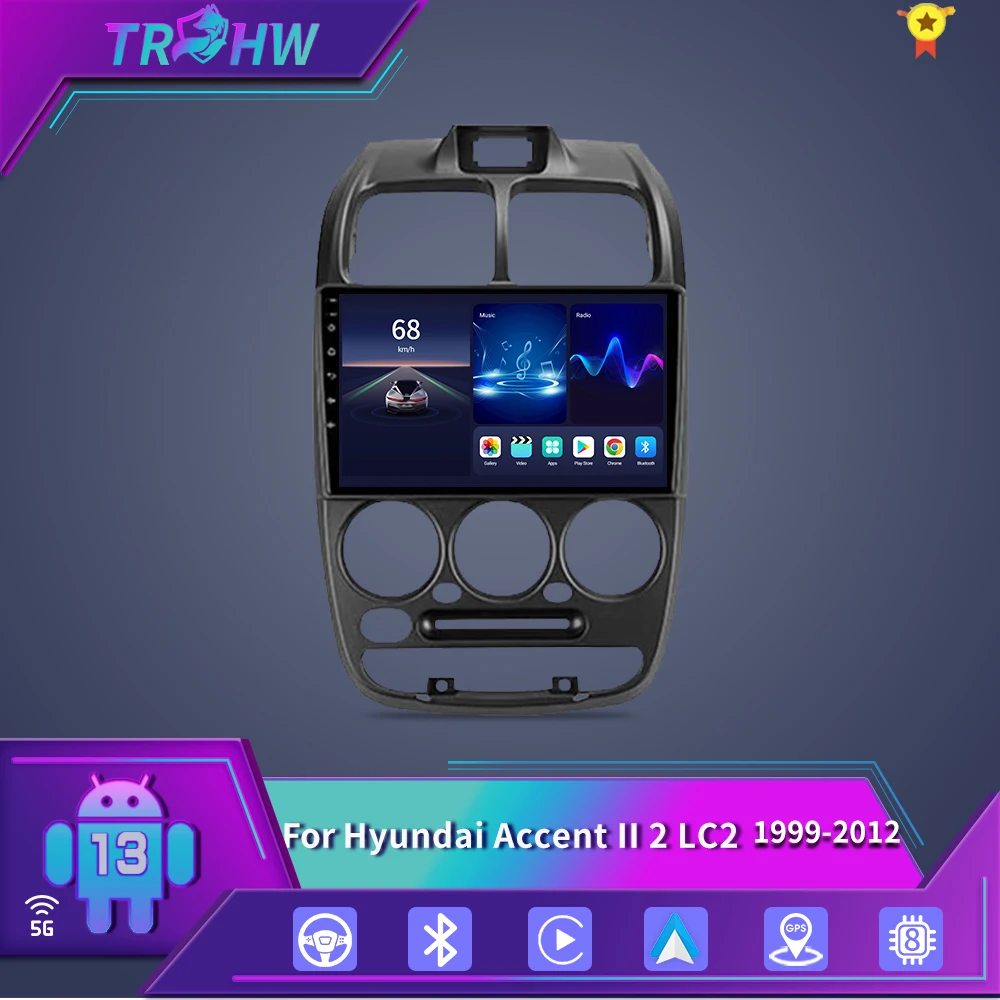 

Car Radio Android for Hyundai Accent II 2 LC2 1999-2012 Multimedia Carplay Player Car Stereo Autoradio Head Unit Navigation GPS