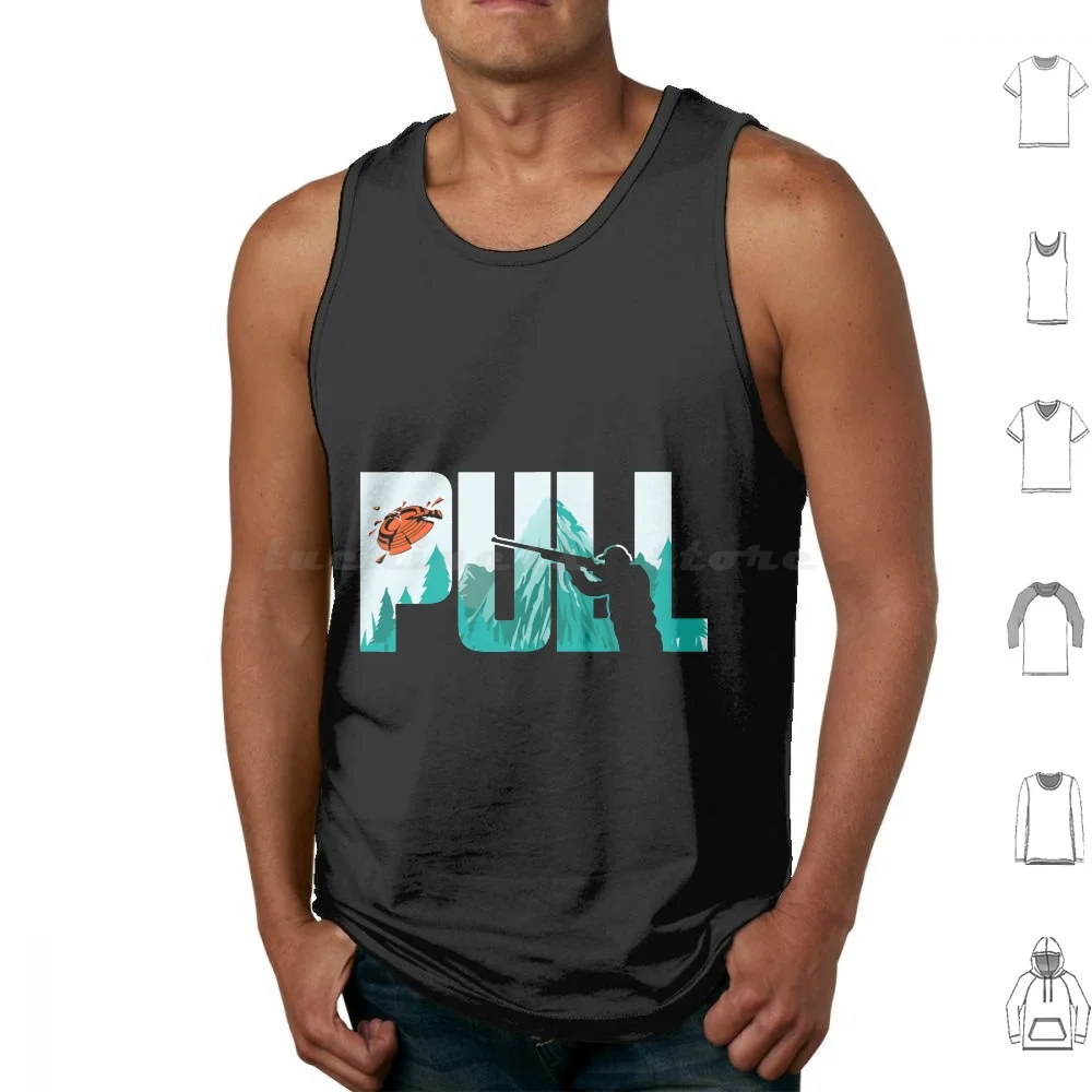 Pull Clay Shooting Cute Pigeon Shooters Players Funny Gift Tank Tops Print Cotton Shooting Clay Funny Skeet Shotgun