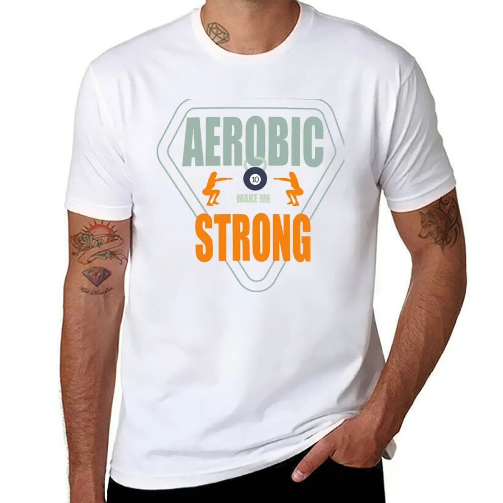 

Aerobic make me strong T-Shirt t shirt personalised printed t shirts for man T-Shirt