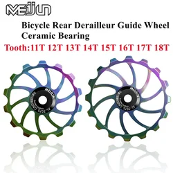 MTB Bicycle Rear Derailleur Jockey Wheel 11T-18T Ceramic Bearing Pulley AL7075 CNC Road Bike Guide Roller Idler 4mm 5mm 6mm