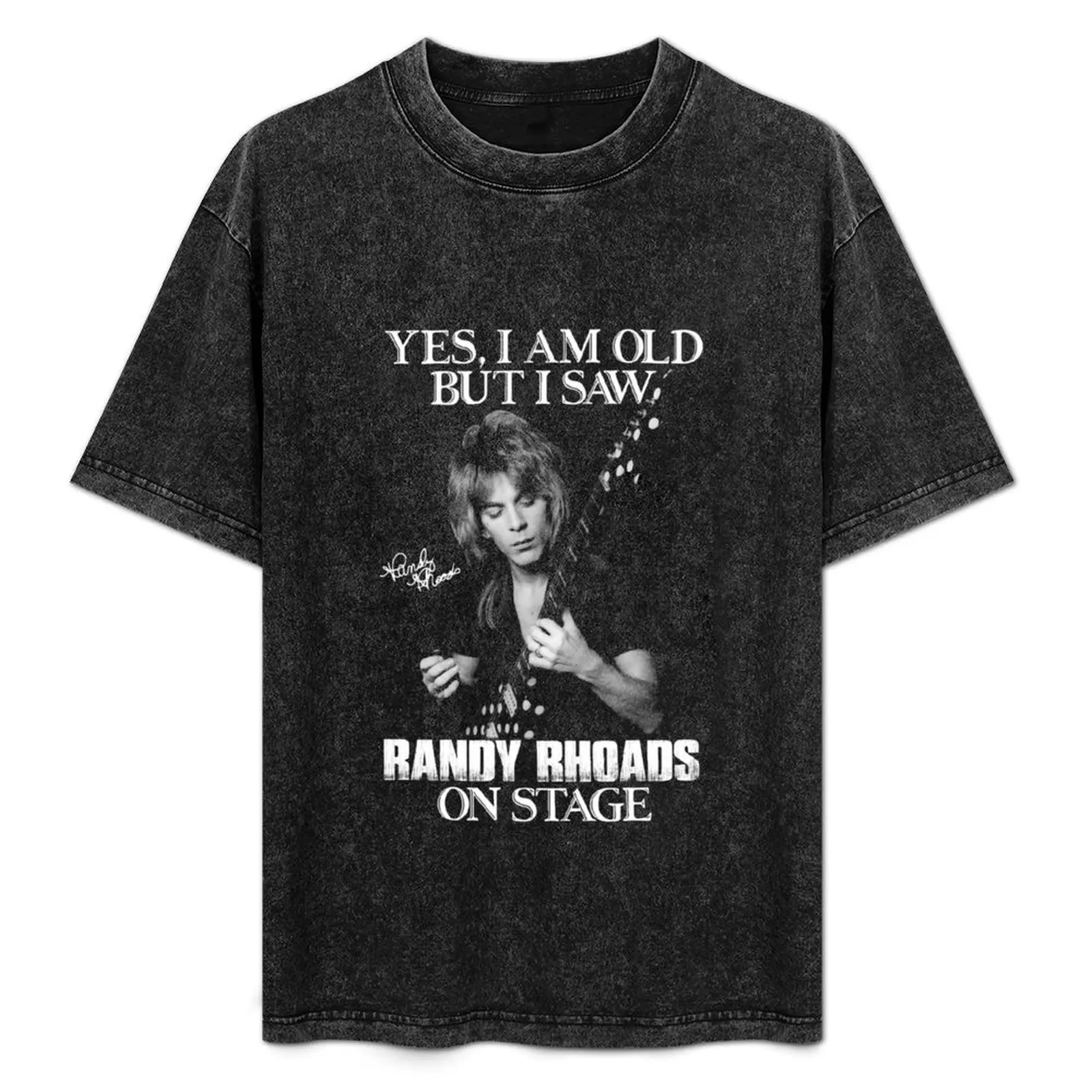 Yes I’m Old But I Saw Randy Rhoads On Stage Trending T-Shirt plus size clothes blanks anime figures men t shirts