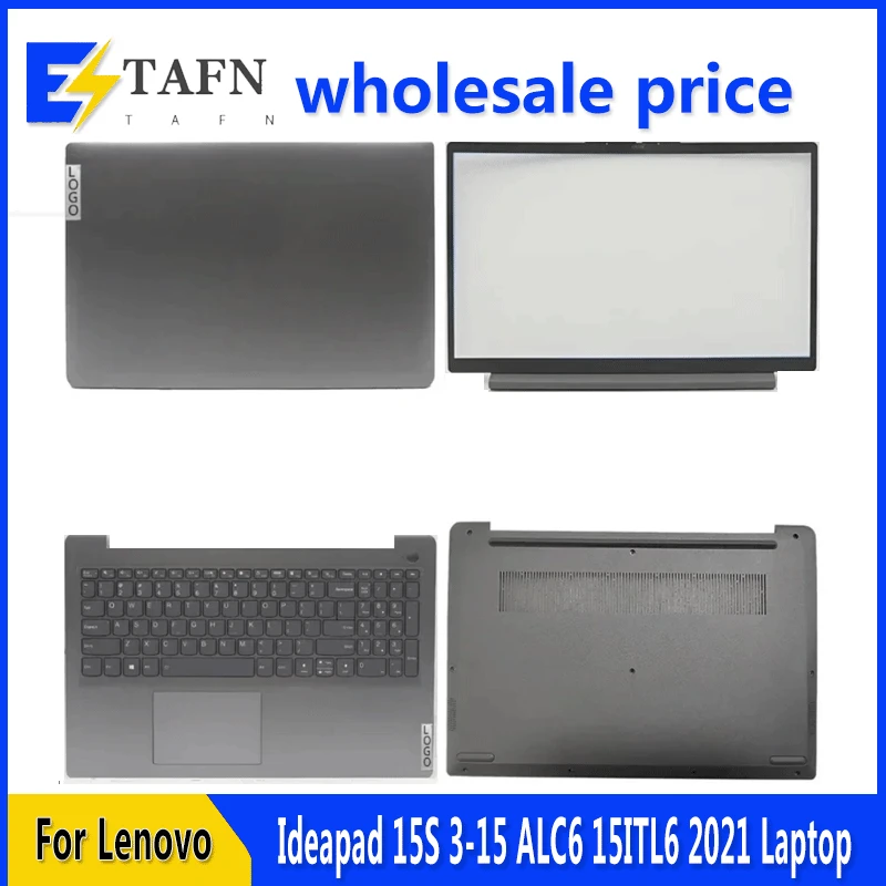 

New For Lenovo Ideapad 15S 3-15 ALC6 15ITL6 2021 Laptop LCD Back Cover Front Bezel Upper Palmrest Bottom Case Keyboard Hinges