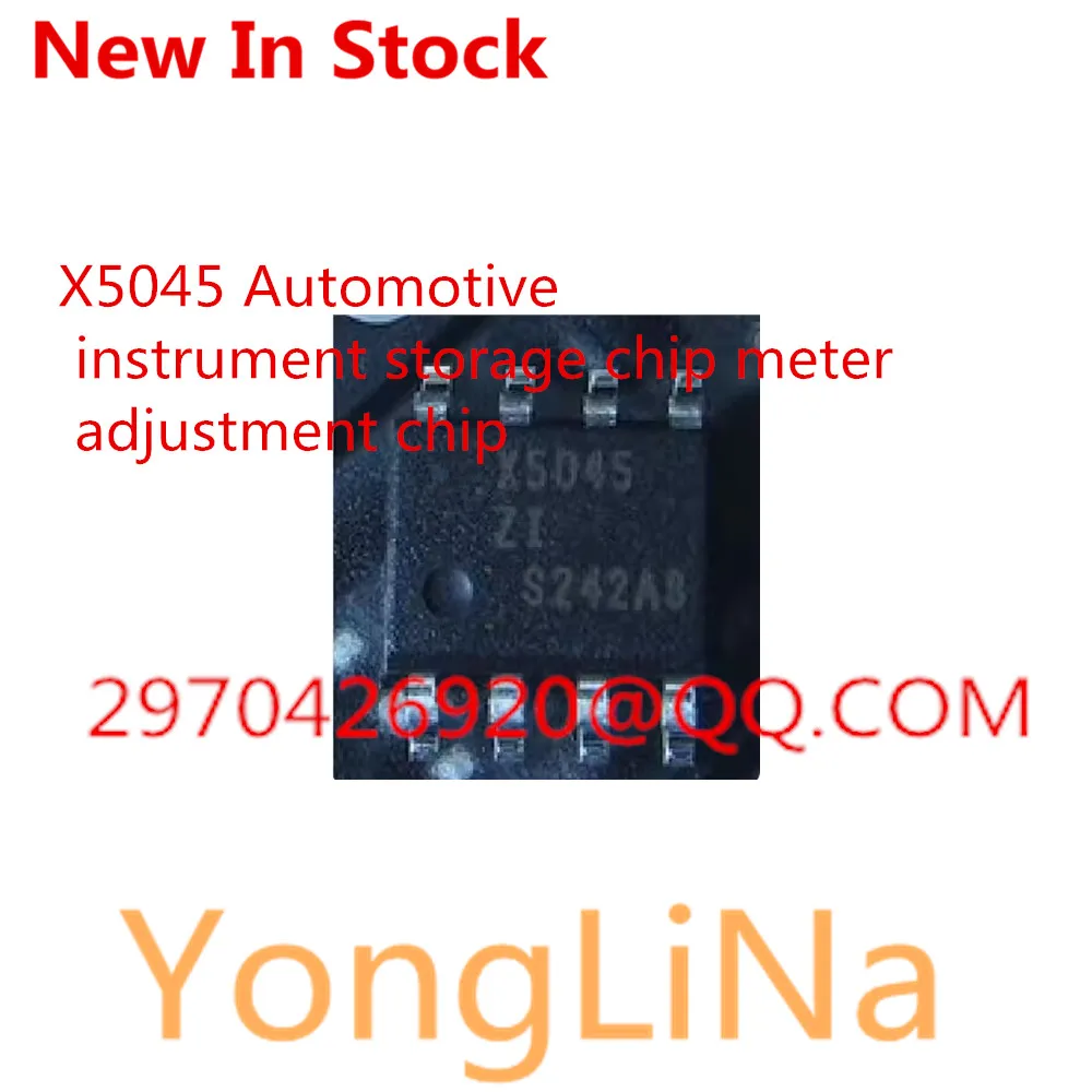 

Integrated Circuit 100% New 1-10Pcs X5045 SOP-8 Automotive instrument storage chip meter adjustment chip