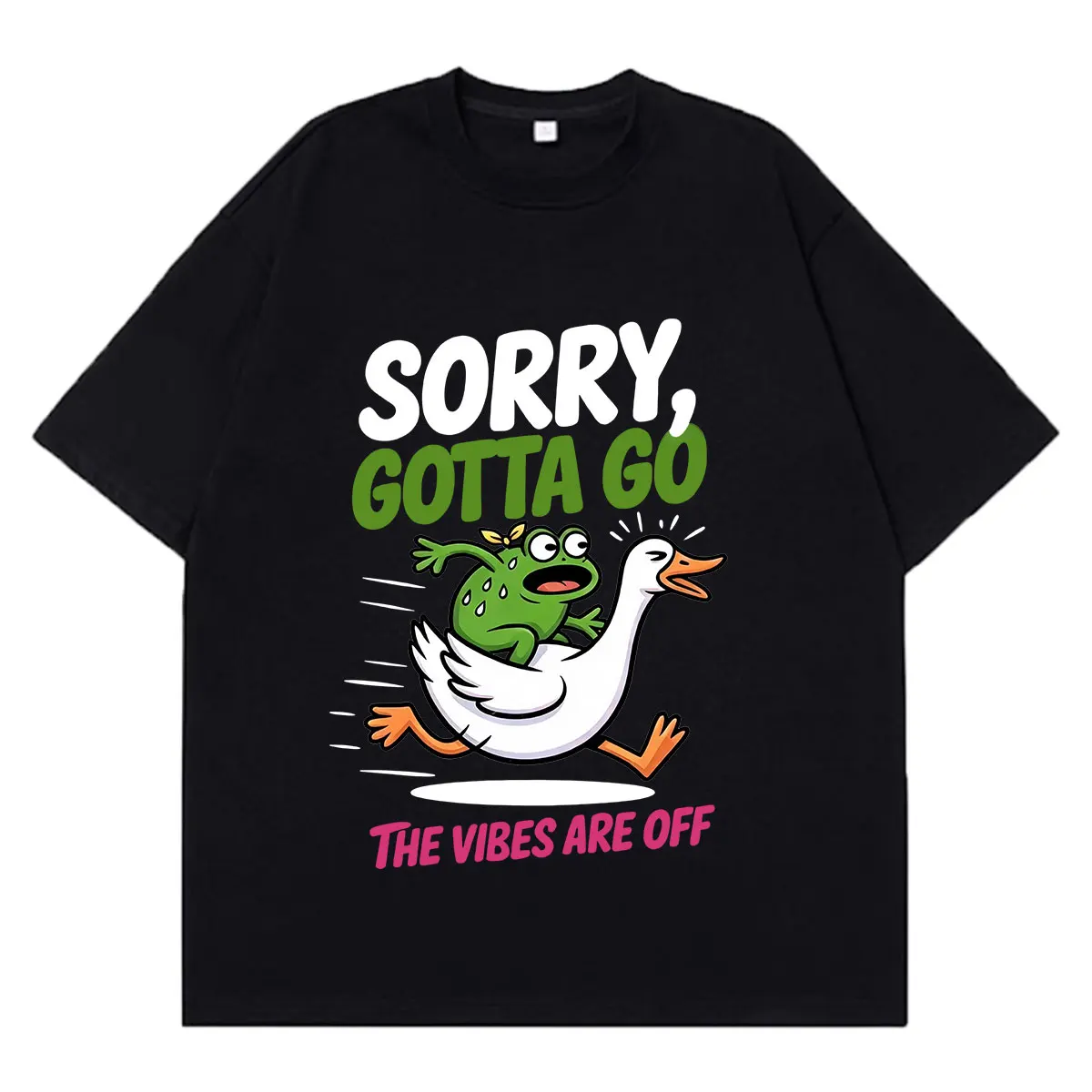 Sorry Gotta Go Vibes Are Off Funny Frog Meme Tshirt Men Women Fashion T-shirt Summer Short-sleeved Loose Casual Cotton T-shirts