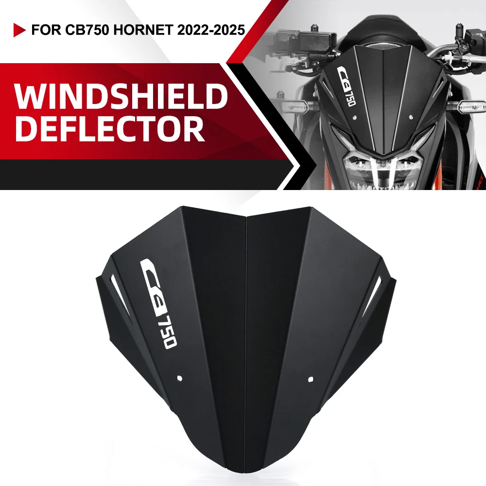 

For Honda CB750 HORNET 2022 2023 2024 2025 New Motorcycle Aluminum Visor Visor Wind Shield Screen Deflectors CB 750 Windshield