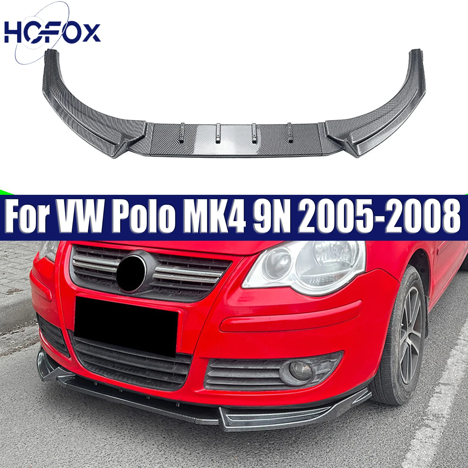 

Car Front Bumper Lower Splitter Lip For VW Polo MK4 9N 2005-2008 Trim Spoiler Diffuser Guard Body Kits Cover