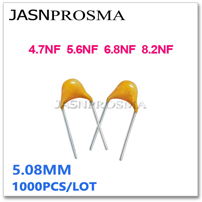 JASNPROSMA CT4 pitch 5.08mm Monolithic ceramic capacitor 1000PCS 50V 4.7NF 5.6NF 6.8NF 8.2NF 10% K 20% M 472 562 682 822