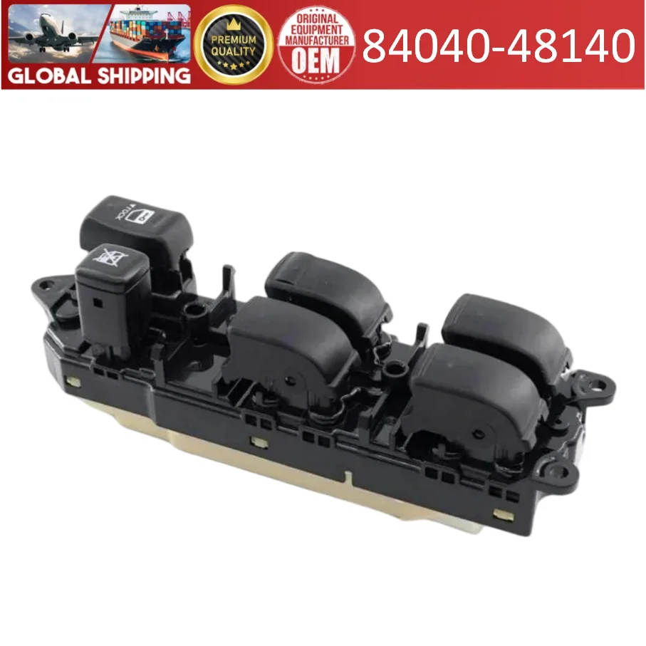 84040-48140 For Lexus RX330 RX350 RX400 GX470 Master Power Window Switch #84040-48080