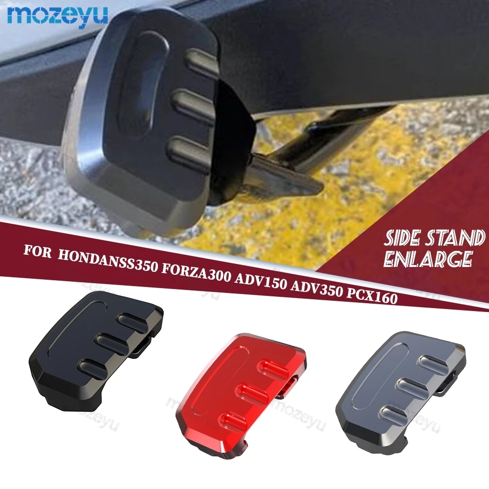 

For Honda ADV 150 ADV 160 350 Motorcycle Side Stand Enlarger Support Pad Kickstand Foot Side Stand Pad Motorcycles Accessories
