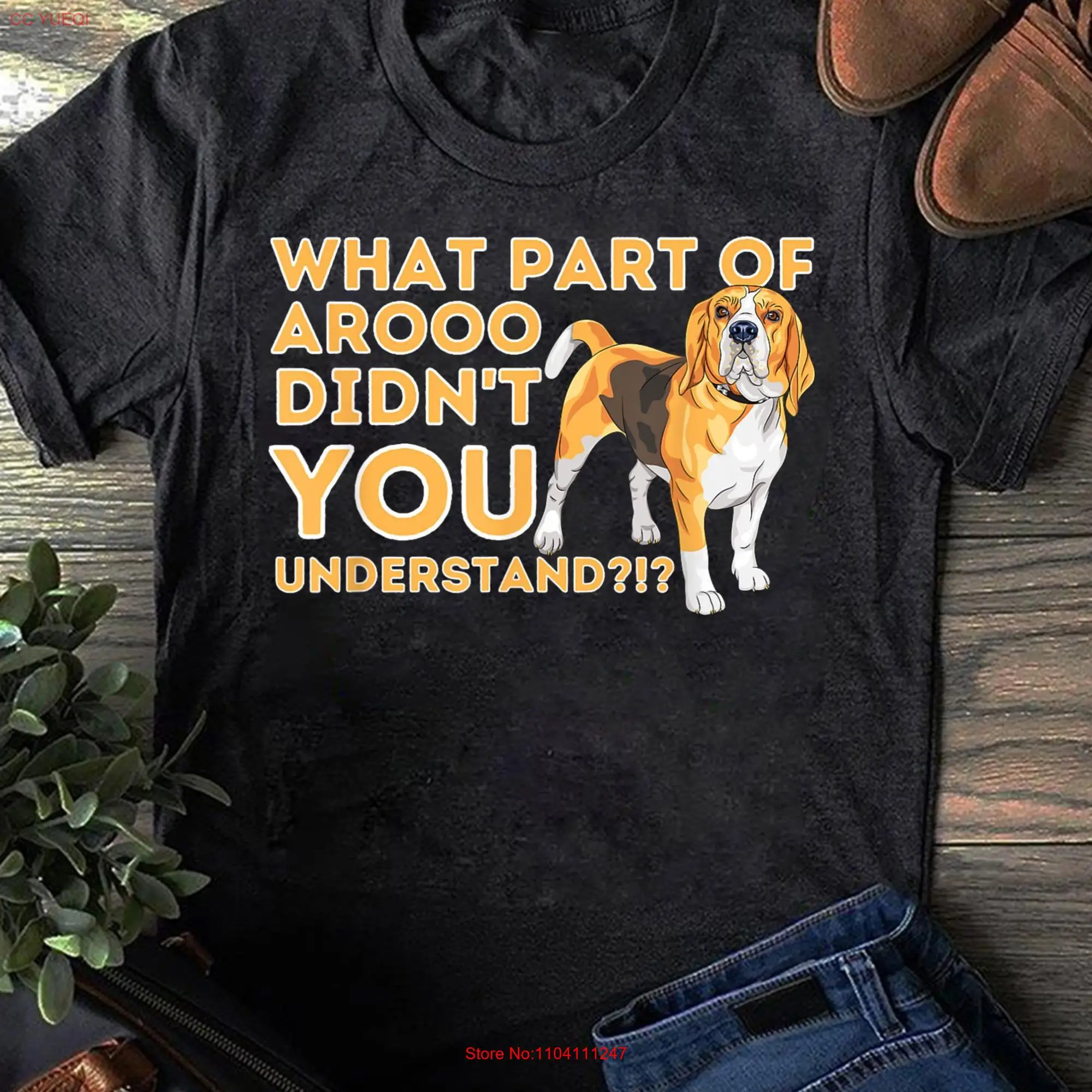 What Part Didn't You Understand Beagle Dog Lover Pet Owner T Shirt Funny Lovers Mother's Day long or short sleeves