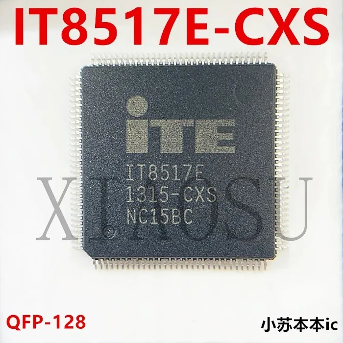 (2pcs)100% New IT8517E DXS CXS CXA HXS HXA DXA QFP-128 Chipset