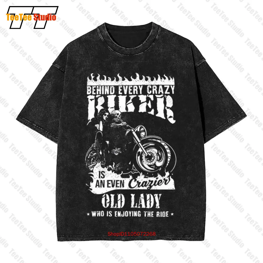 

Behind Every Crazy Biker Is An Even Crazier Old Lady Vintage Oversized T-Shirt Tee HFYQ