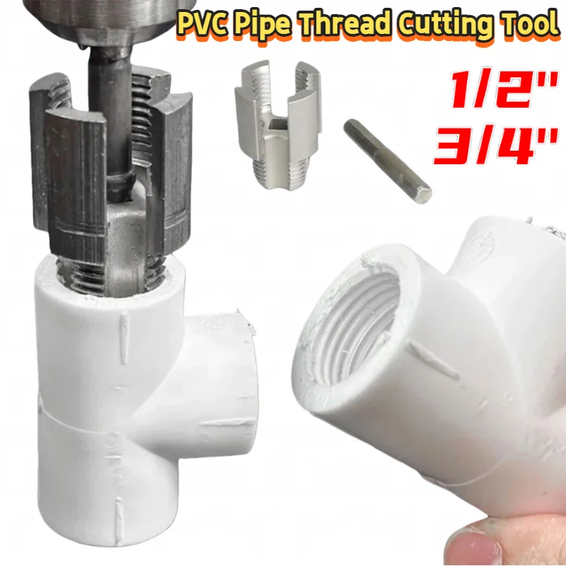 

1/2'' 3/4'' Pipes PVC Pipe Thread Cutting Tool DN15 DN20 Pipe Threading Tool PPR Water Pipe Opener Tap for Thread Cutting
