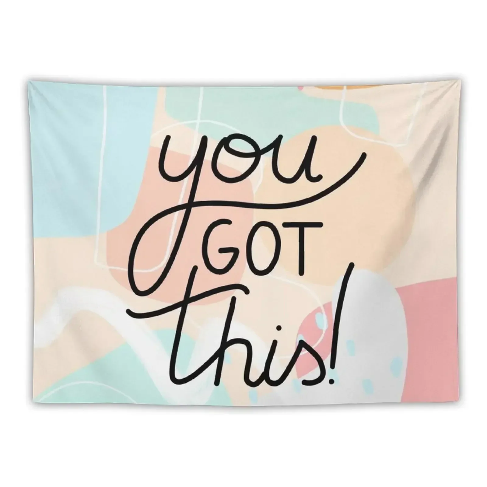 you got this - happy abstractpastel graphic Tapestry Room Decorator Decor For Bedroom Tapestry