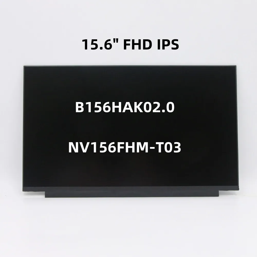 

15.6" FHD I1920*1080 PS B156HAK02.0 NV156FHM-T03 For Lenovo S340-15IWL S340-15API S340-15IIL Touch LCD screen FHD 5D10R60839