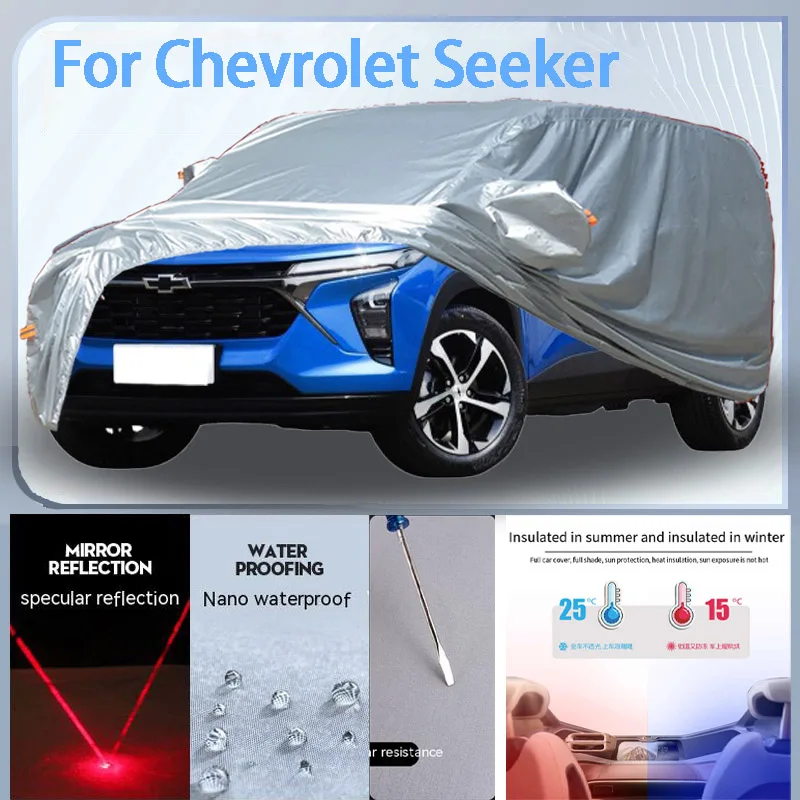 

For Chevrolet Seeker Full Car cover with UV protection and Winter Insulation roles,Rainproof,Snowproof Ati-frost properties.